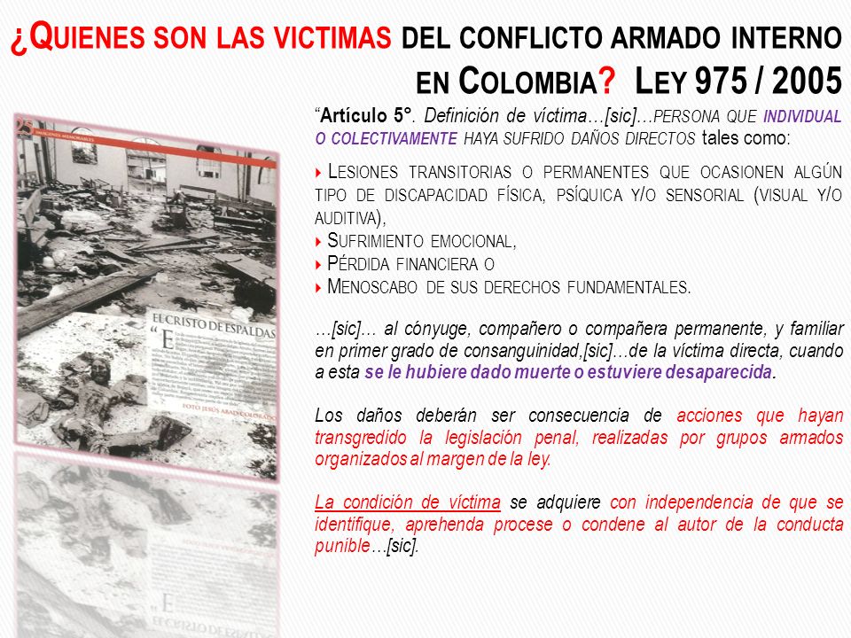 ¿Quienes son las victimas del conflicto armado interno en Colombia