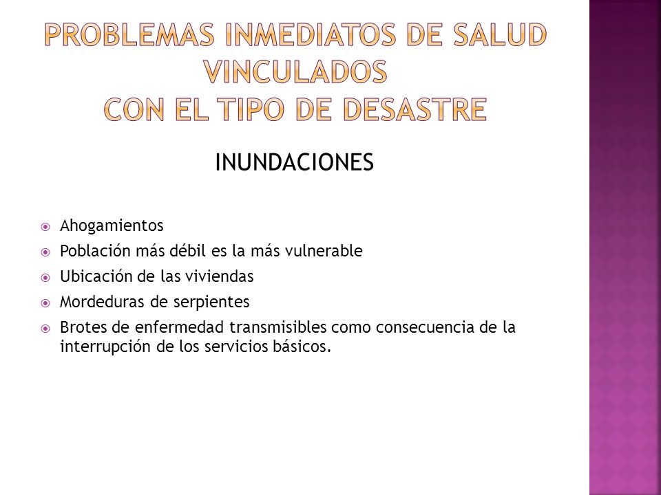 PROBLEMAS INMEDIATOS DE SALUD VINCULADOS CON EL TIPO DE DESASTRE