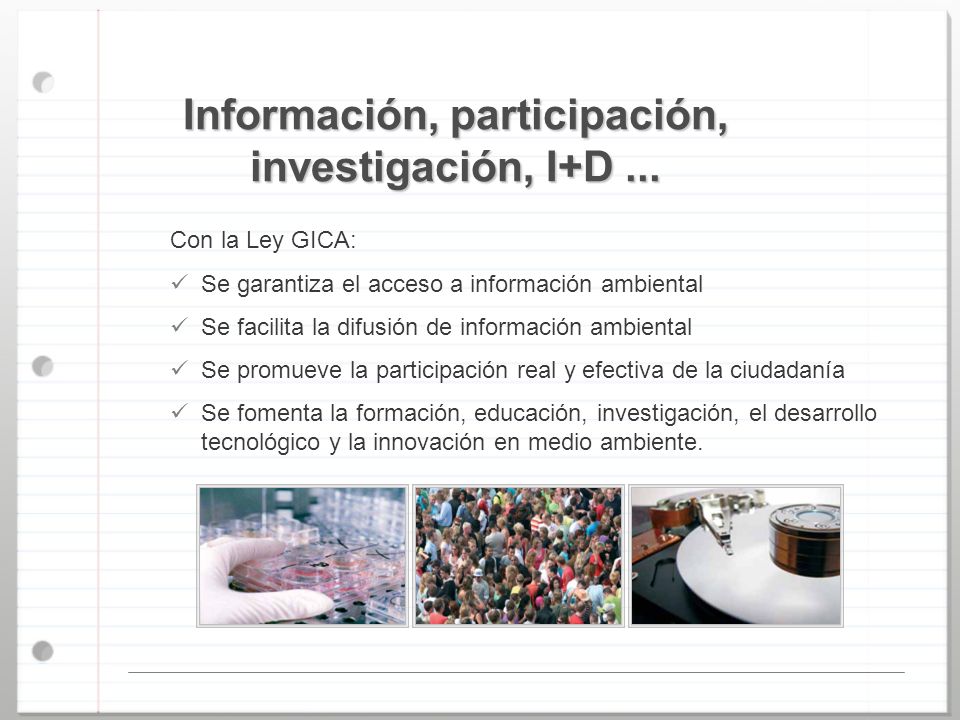 Información, participación, investigación, I+D ...