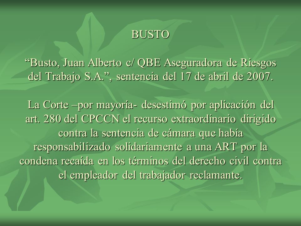 BUSTO Busto, Juan Alberto c/ QBE Aseguradora de Riesgos del Trabajo S