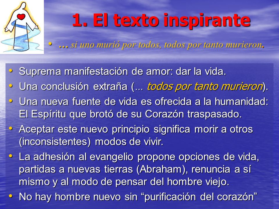 1. El texto inspirante Suprema manifestación de amor: dar la vida.