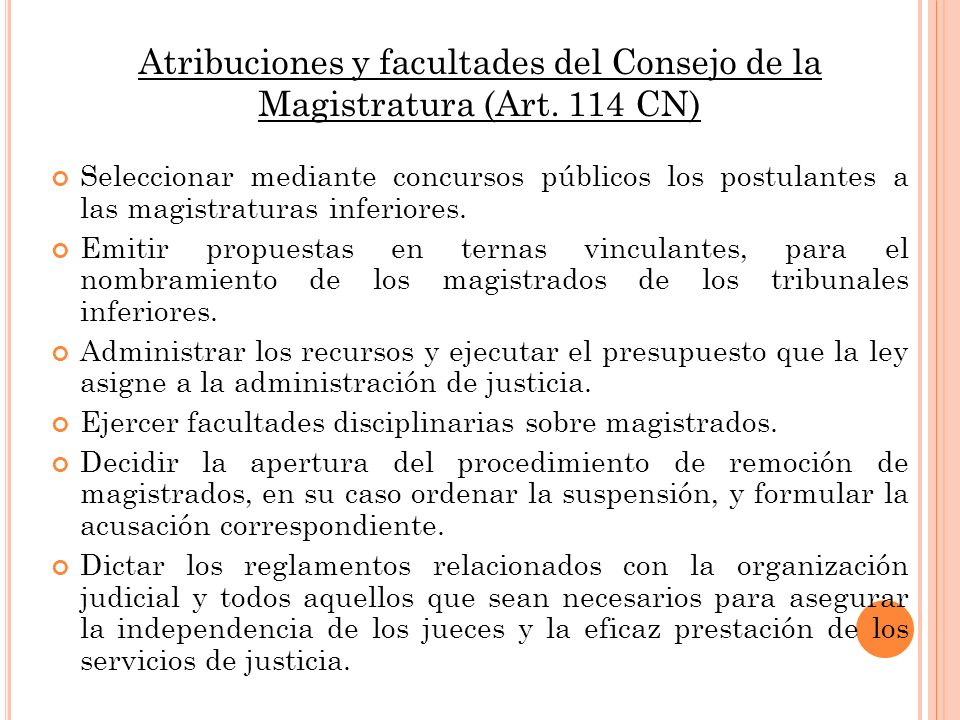 Atribuciones y facultades del Consejo de la Magistratura (Art. 114 CN)