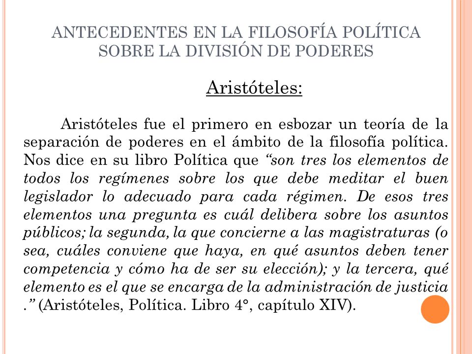 ANTECEDENTES EN LA FILOSOFÍA POLÍTICA SOBRE LA DIVISIÓN DE PODERES