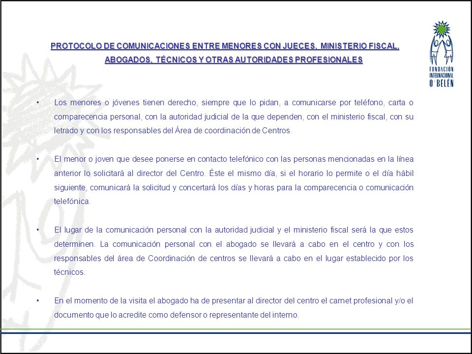 PROTOCOLO DE COMUNICACIONES ENTRE MENORES CON JUECES, MINISTERIO FISCAL, ABOGADOS, TÉCNICOS Y OTRAS AUTORIDADES PROFESIONALES