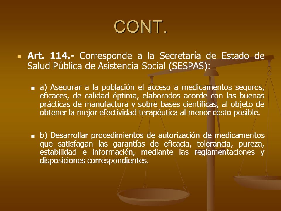 CONT. Art Corresponde a la Secretaría de Estado de Salud Pública de Asistencia Social (SESPAS):