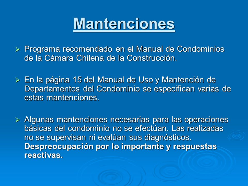 Mantenciones Programa recomendado en el Manual de Condominios de la Cámara Chilena de la Construcción.