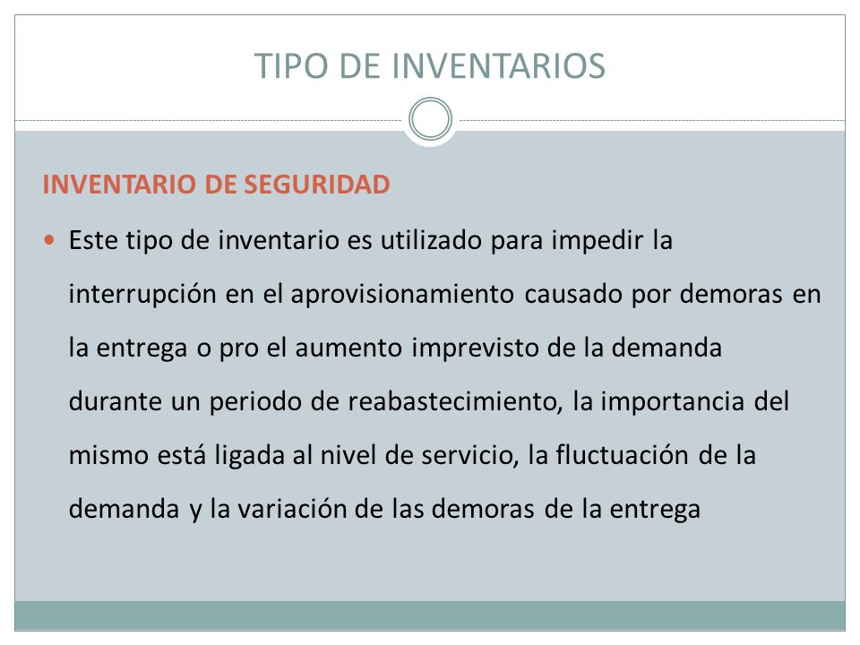 TIPO DE INVENTARIOS INVENTARIO DE SEGURIDAD