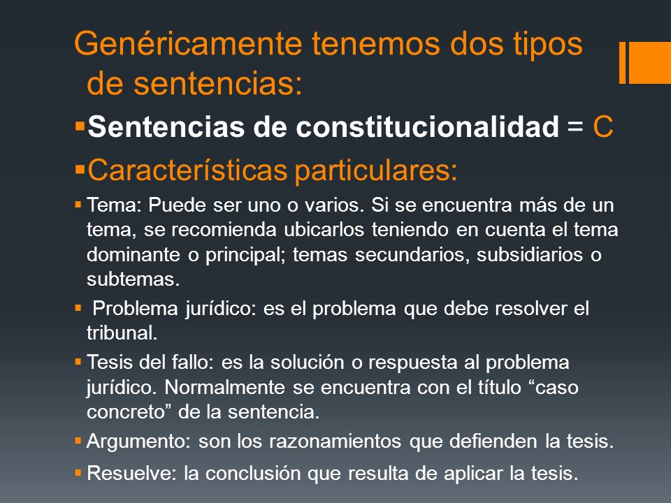 Genéricamente tenemos dos tipos de sentencias: