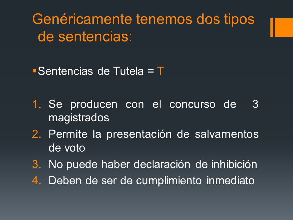 Genéricamente tenemos dos tipos de sentencias: