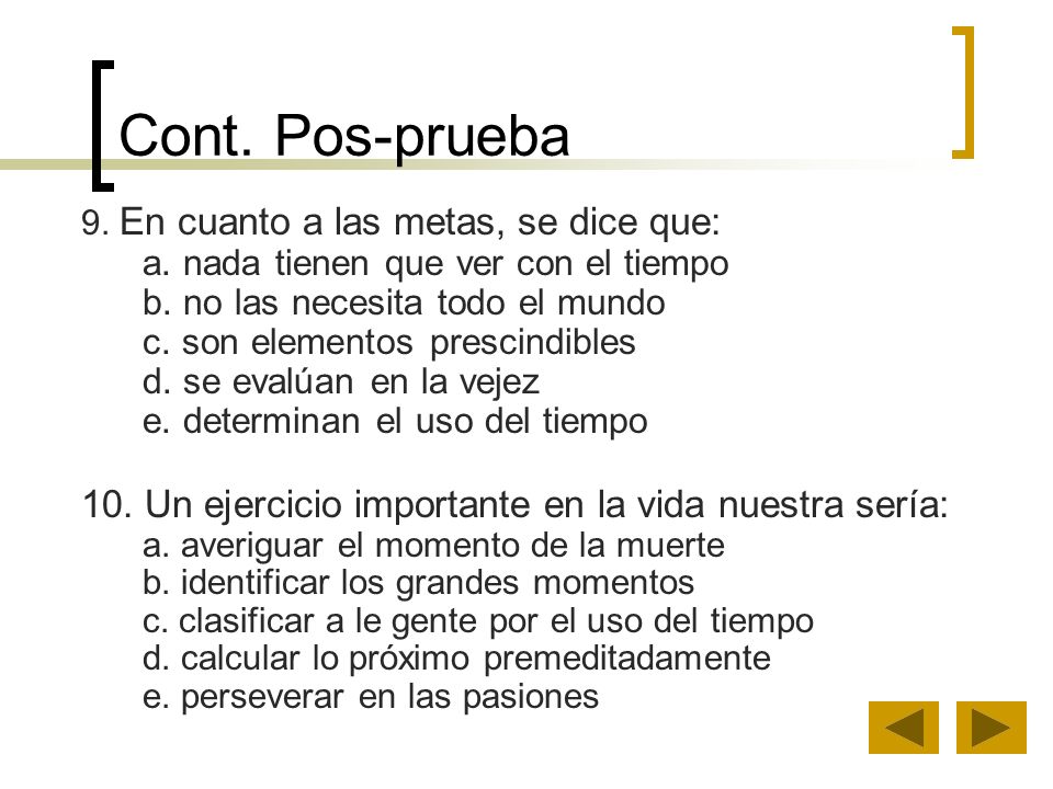 Cont. Pos-prueba 10. Un ejercicio importante en la vida nuestra sería: