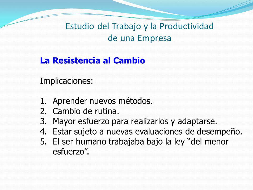 Estudio del Trabajo y la Productividad de una Empresa