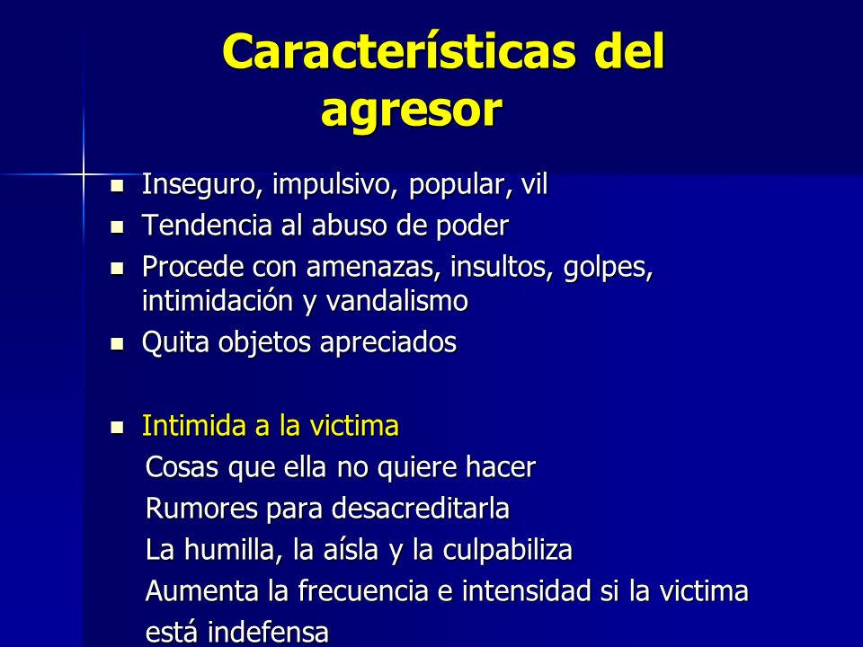 Características del agresor
