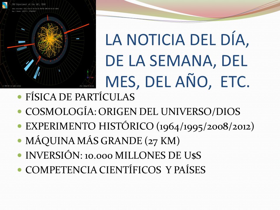 LA NOTICIA DEL DÍA, DE LA SEMANA, DEL MES, DEL AÑO, ETC.