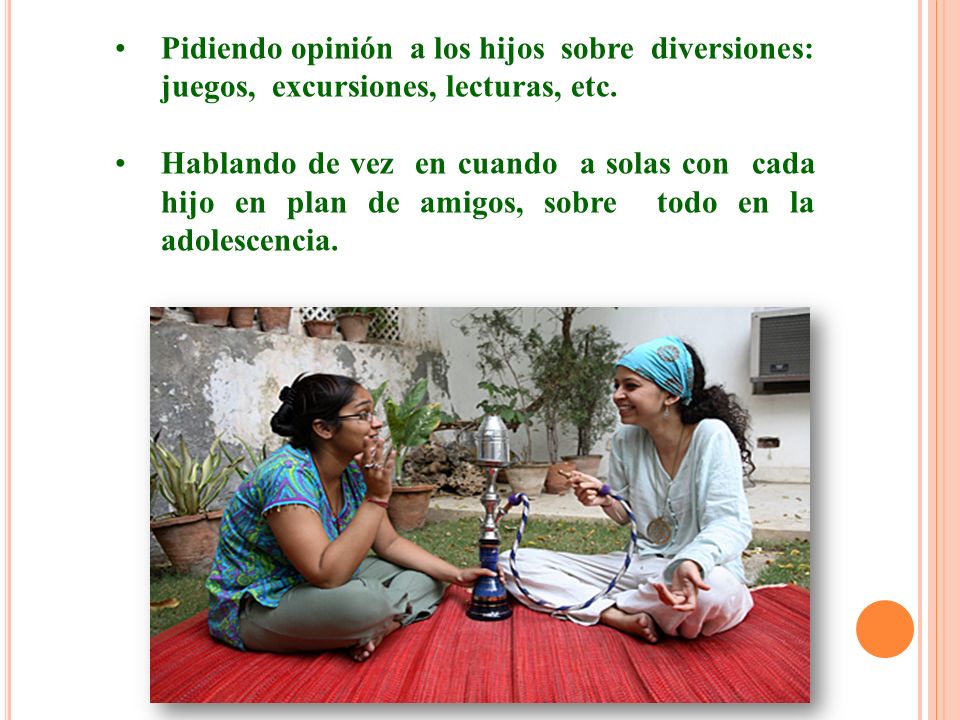 Pidiendo opinión a los hijos sobre diversiones: juegos, excursiones, lecturas, etc.