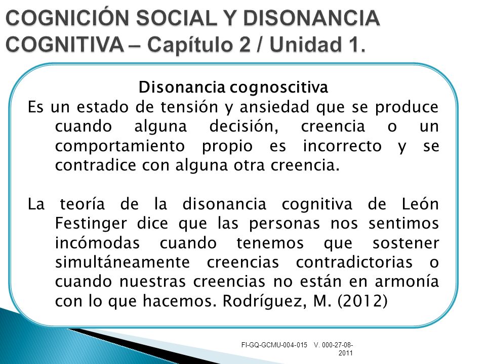 COGNICIÓN SOCIAL Y DISONANCIA COGNITIVA – Capítulo 2 / Unidad 1.