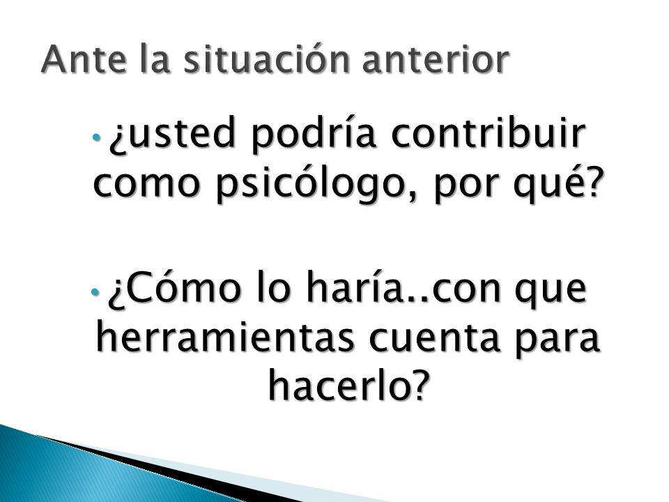 Ante la situación anterior