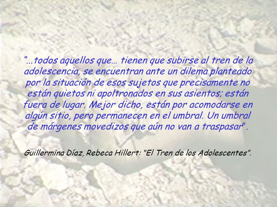 Guillermina Díaz, Rebeca Hillert: El Tren de los Adolescentes .