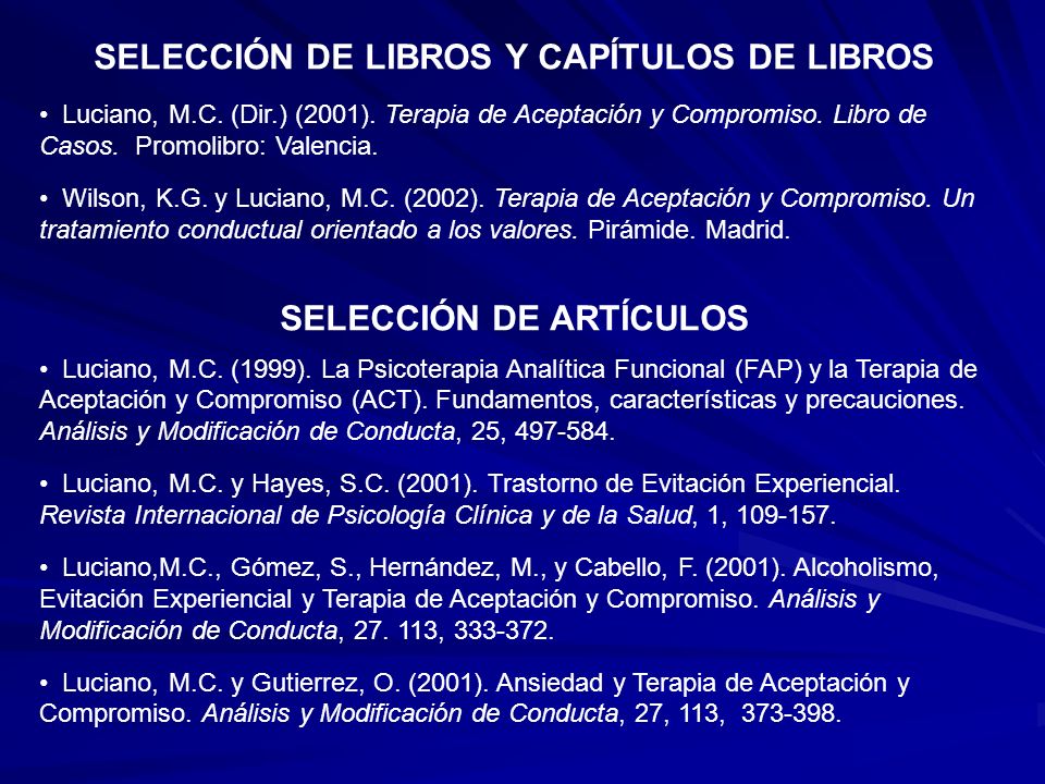 SELECCIÓN DE LIBROS Y CAPÍTULOS DE LIBROS SELECCIÓN DE ARTÍCULOS