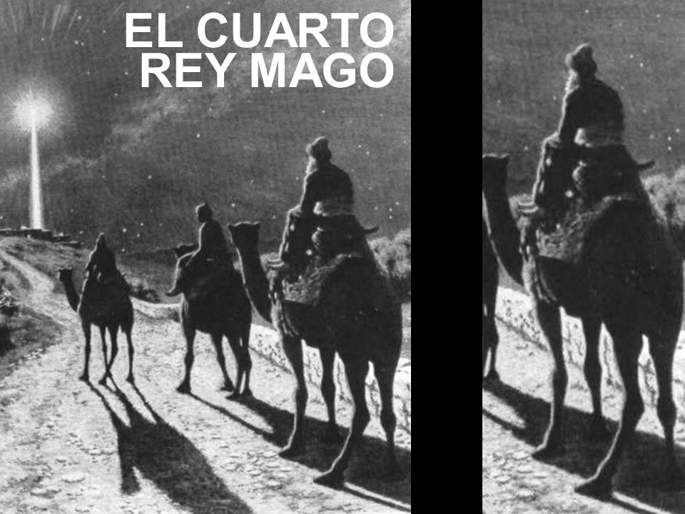 EL CUARTO REY MAGO. - ppt video online descargar EL CUARTO REY MAGO. - ppt video online descargar