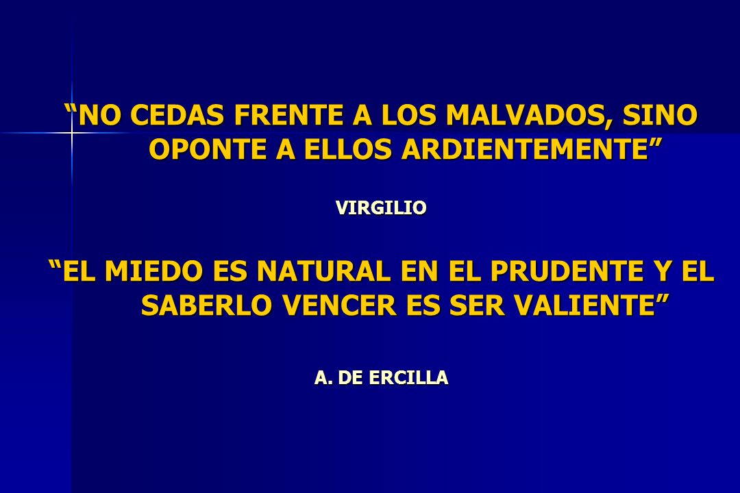 NO CEDAS FRENTE A LOS MALVADOS, SINO OPONTE A ELLOS ARDIENTEMENTE