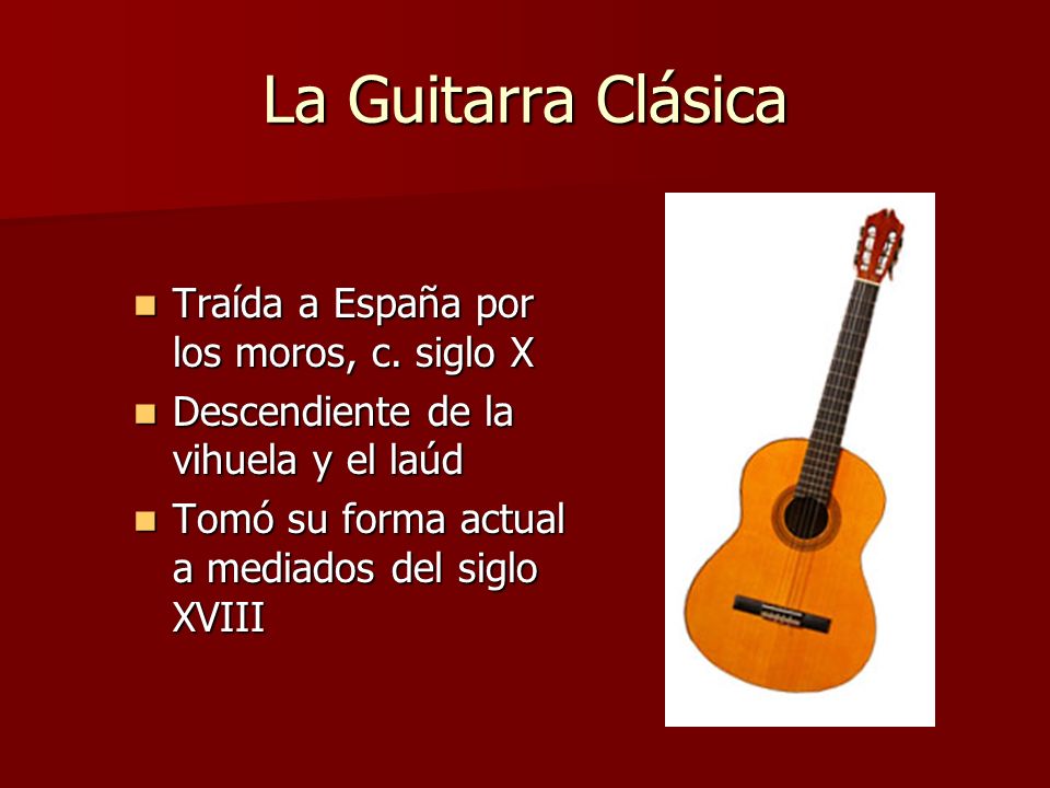 La Guitarra Clásica Traída a España por los moros, c. siglo X