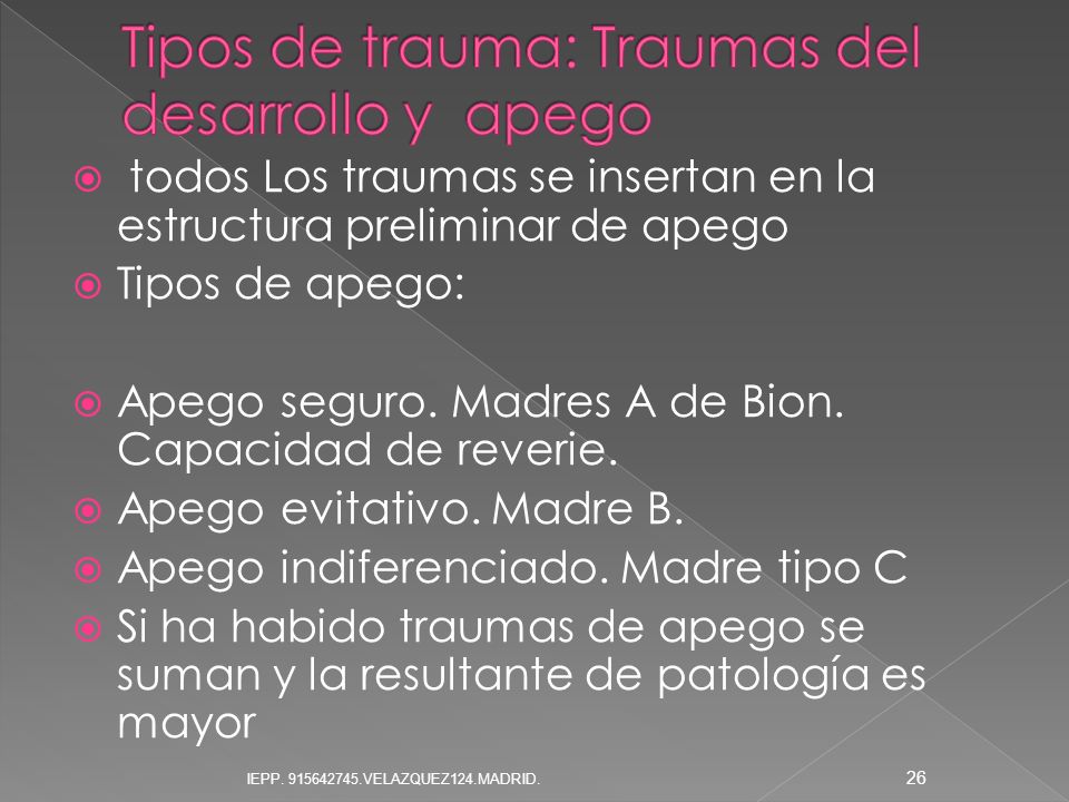 Tipos de trauma: Traumas del desarrollo y apego