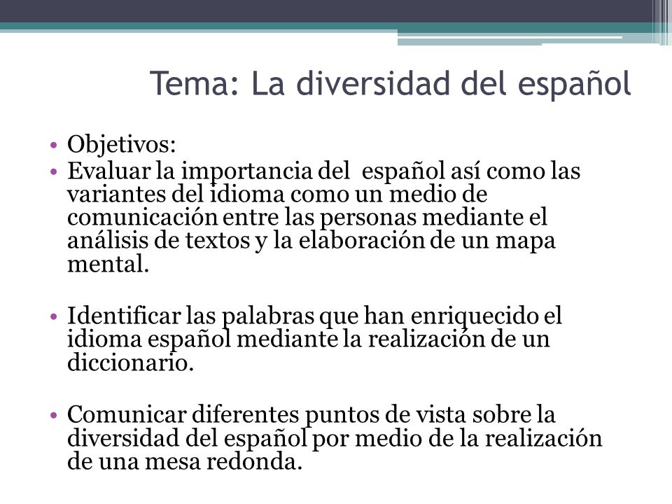 Tema: La diversidad del español