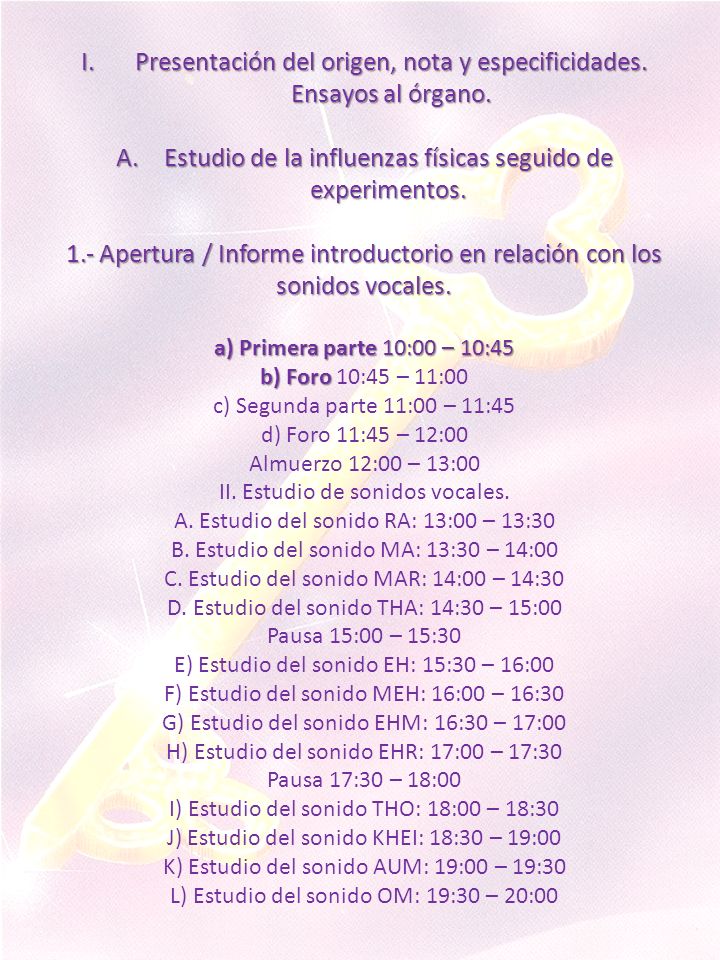 Presentación del origen, nota y especificidades. Ensayos al órgano.