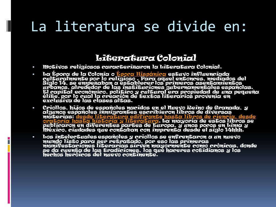 La literatura se divide en: