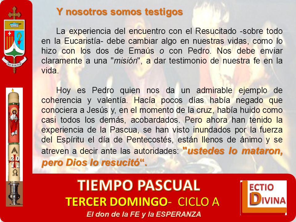 TIEMPO PASCUAL TERCER DOMINGO- CICLO A Y nosotros somos testigos