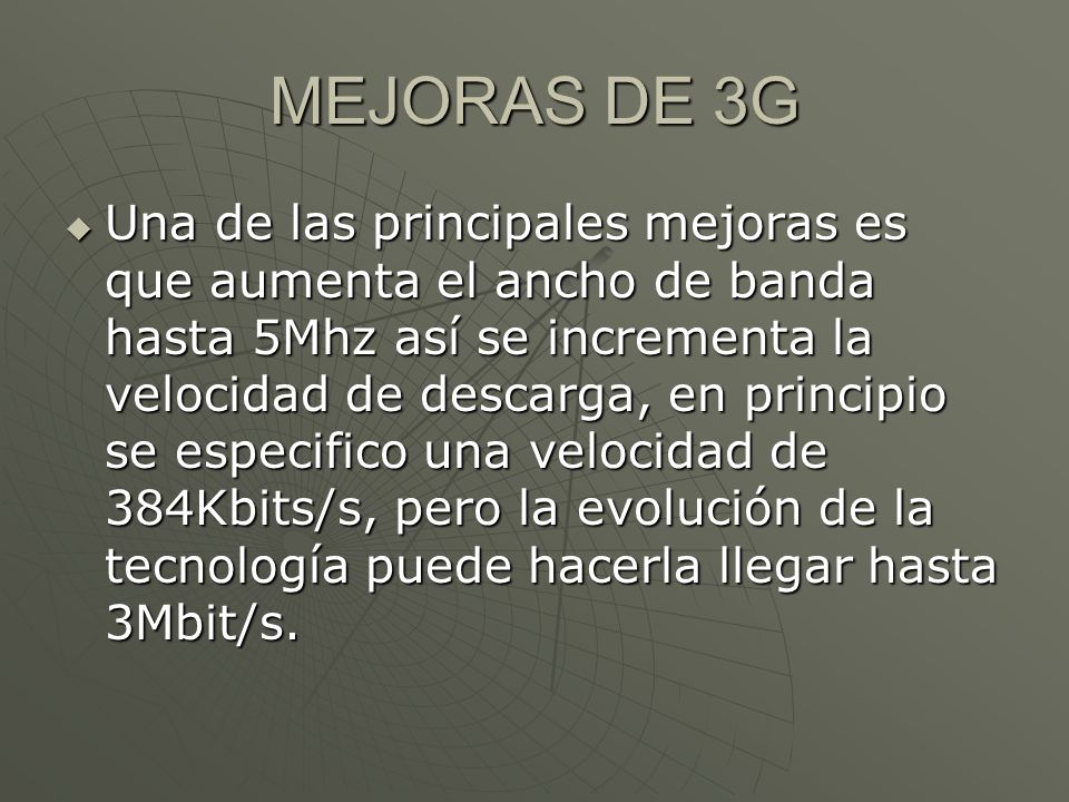 MEJORAS DE 3G