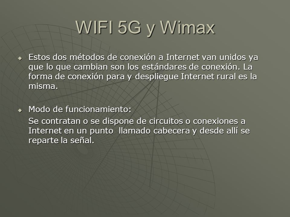 WIFI 5G y Wimax