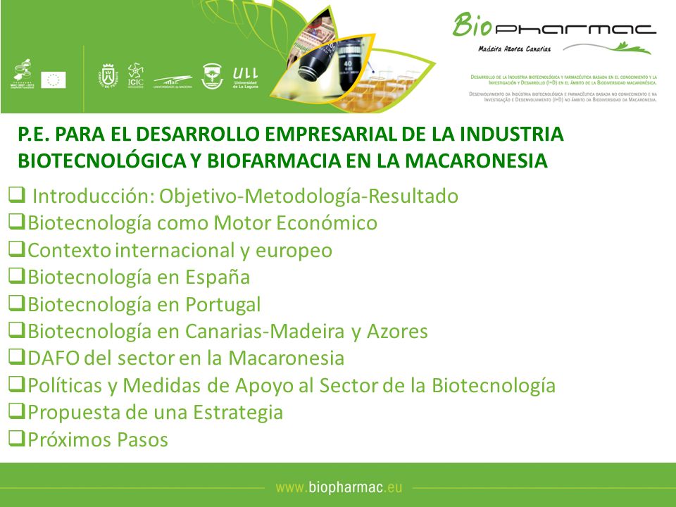 P.E. PARA EL DESARROLLO EMPRESARIAL DE LA INDUSTRIA BIOTECNOLÓGICA Y BIOFARMACIA EN LA MACARONESIA
