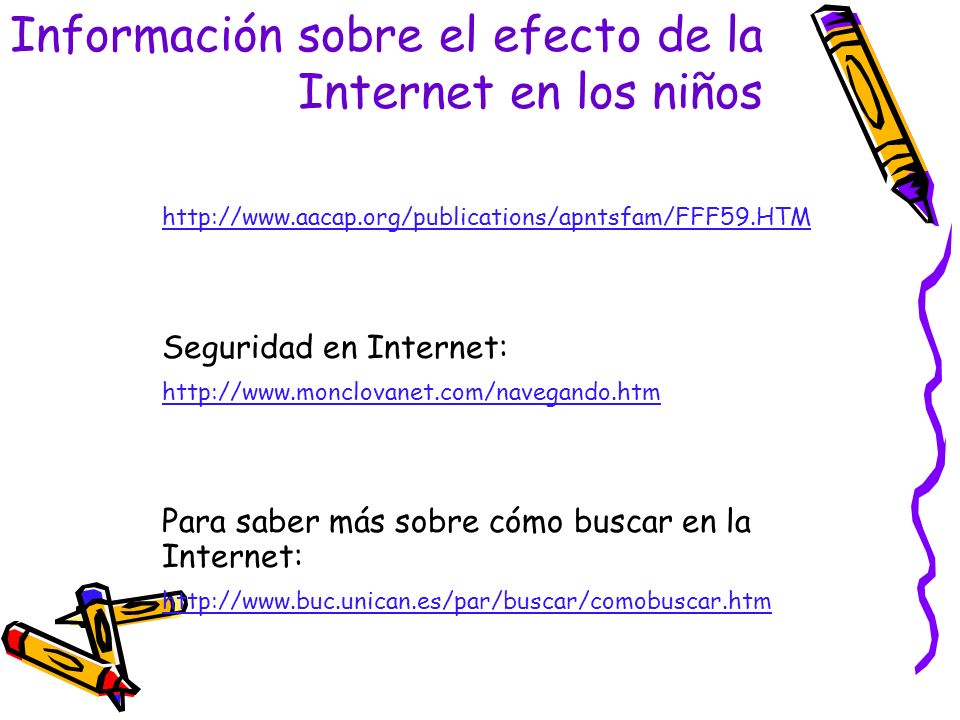Información sobre el efecto de la Internet en los niños