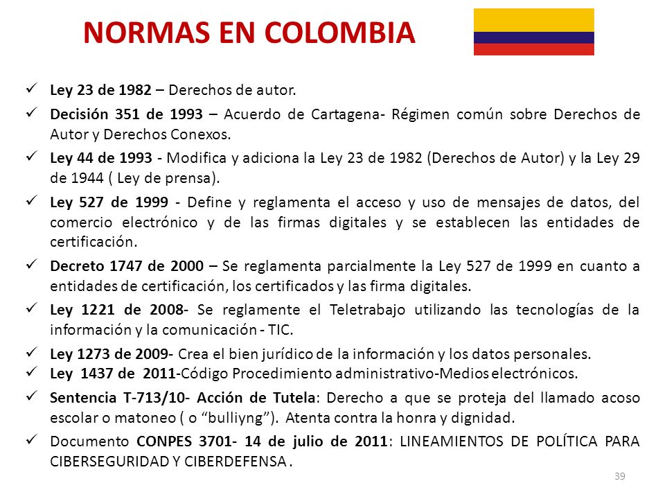 NORMAS EN COLOMBIA Ley 23 de 1982 – Derechos de autor.