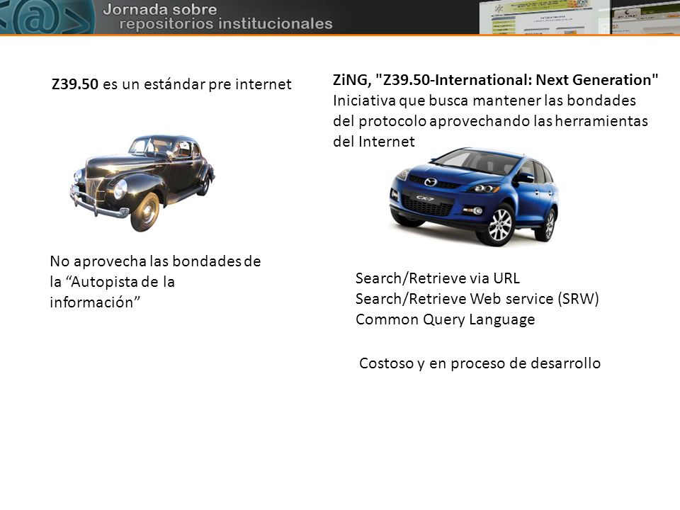 ZiNG, Z39.50-International: Next Generation Iniciativa que busca mantener las bondades del protocolo aprovechando las herramientas del Internet