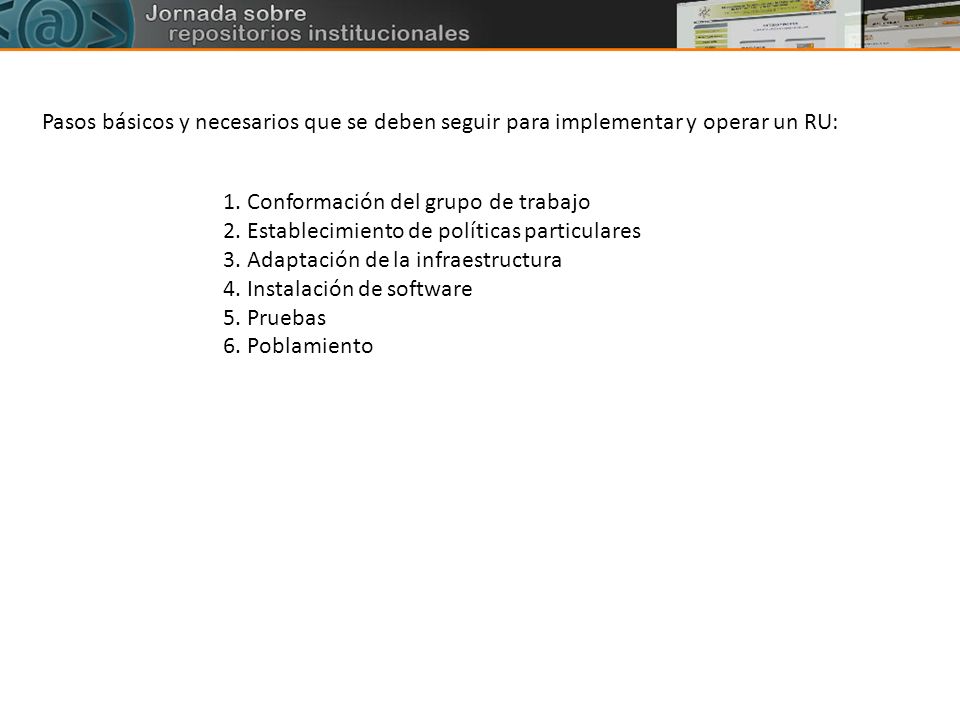 Pasos básicos y necesarios que se deben seguir para implementar y operar un RU: