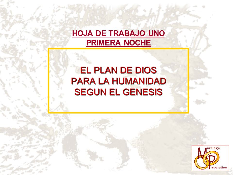 EL PLAN DE DIOS PARA LA HUMANIDAD SEGUN EL GENESIS