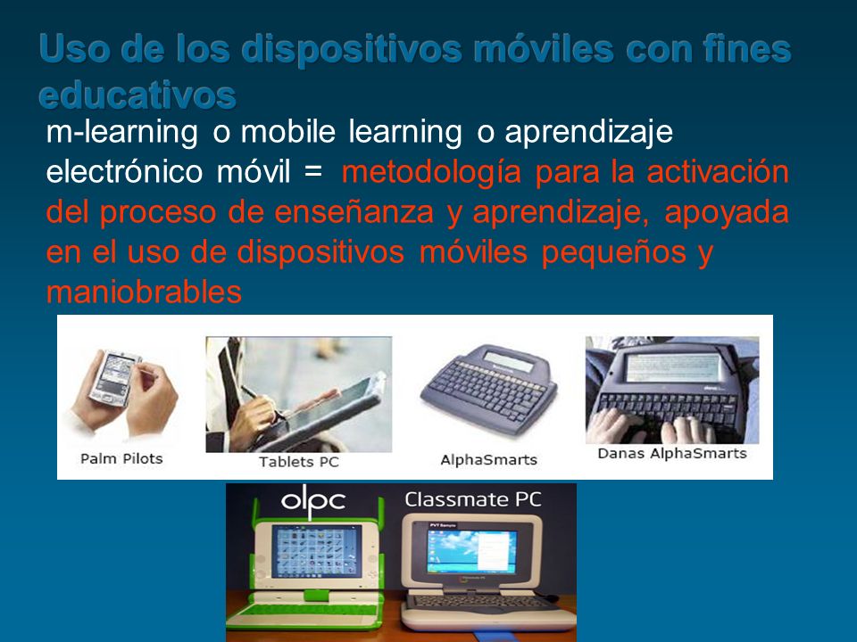 Uso de los dispositivos móviles con fines educativos