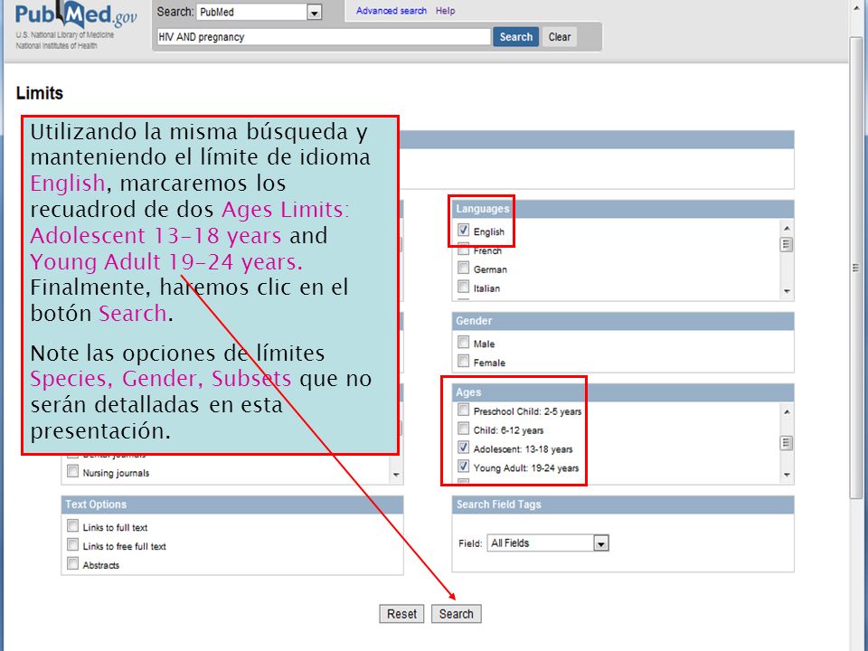 Utilizando la misma búsqueda y manteniendo el límite de idioma English, marcaremos los recuadrod de dos Ages Limits: Adolescent years and Young Adult years. Finalmente, haremos clic en el botón Search.