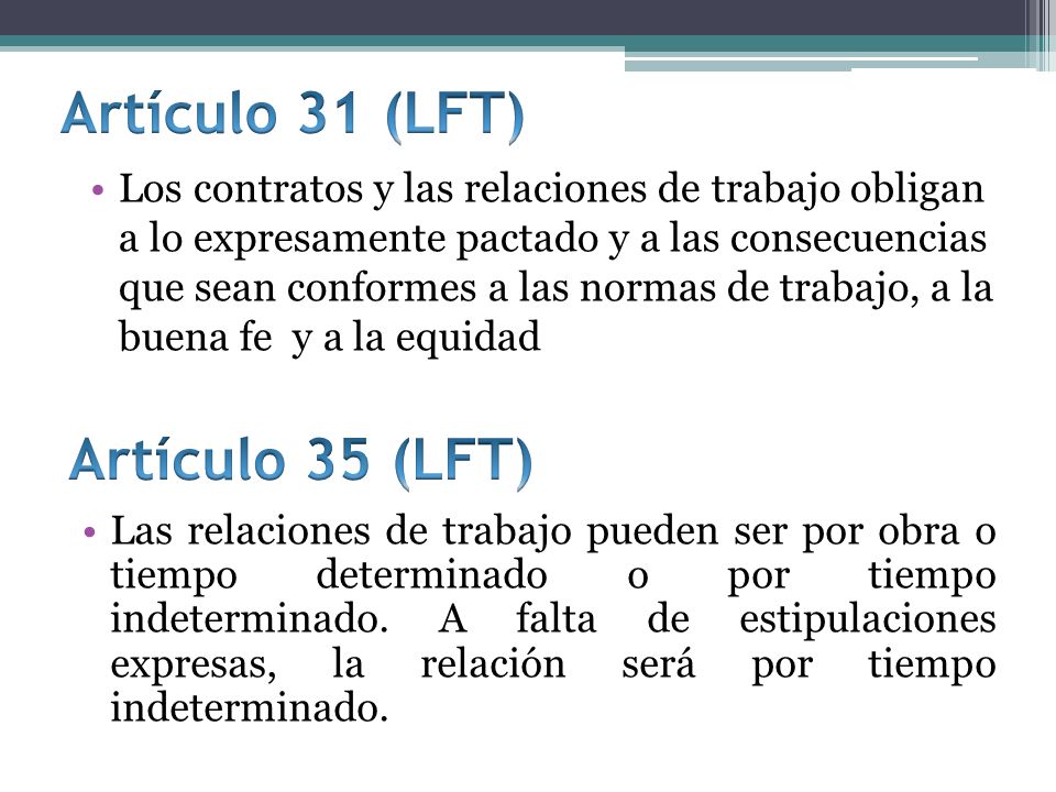Artículo 31 (LFT) Artículo 35 (LFT)
