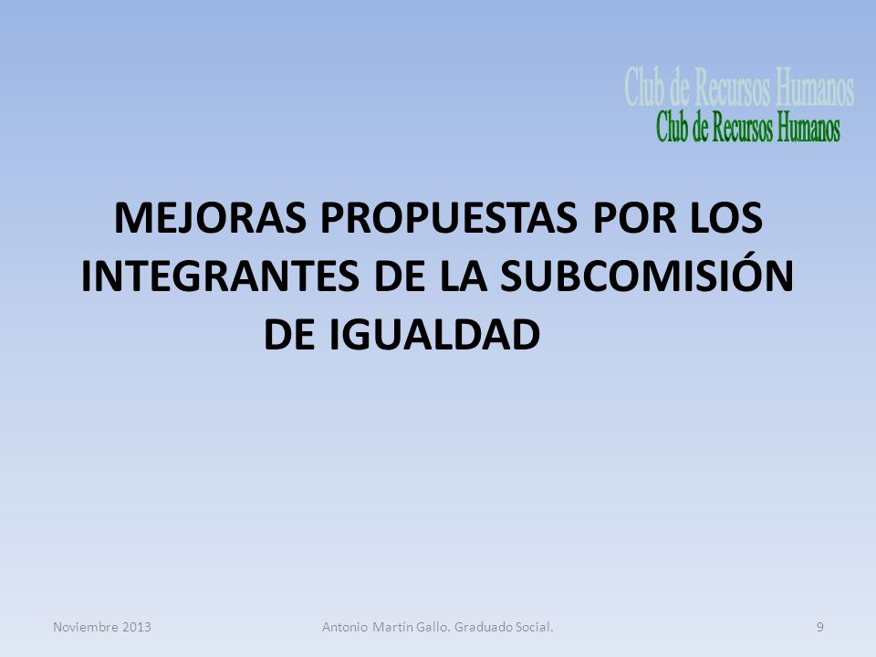 MEJORAS PROPUESTAS POR LOS INTEGRANTES DE LA SUBCOMISIÓN DE IGUALDAD