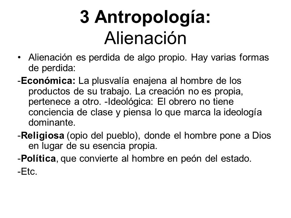 3 Antropología: Alienación