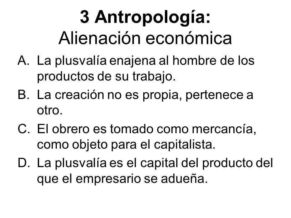 3 Antropología: Alienación económica