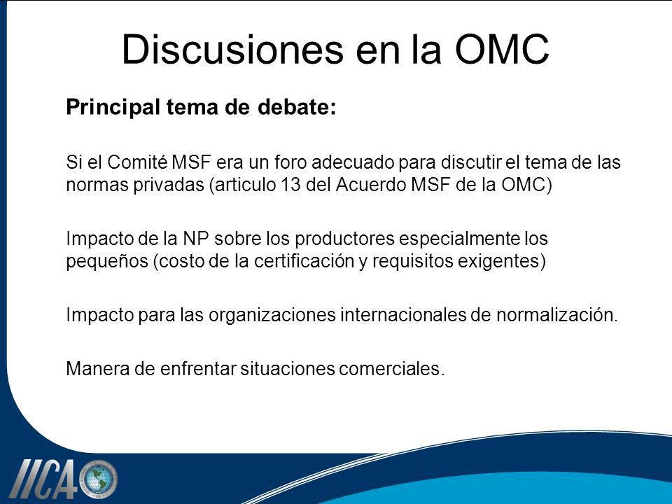 Discusiones en la OMC Principal tema de debate: