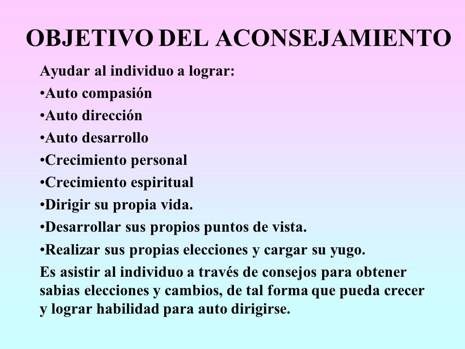 OBJETIVO DEL ACONSEJAMIENTO