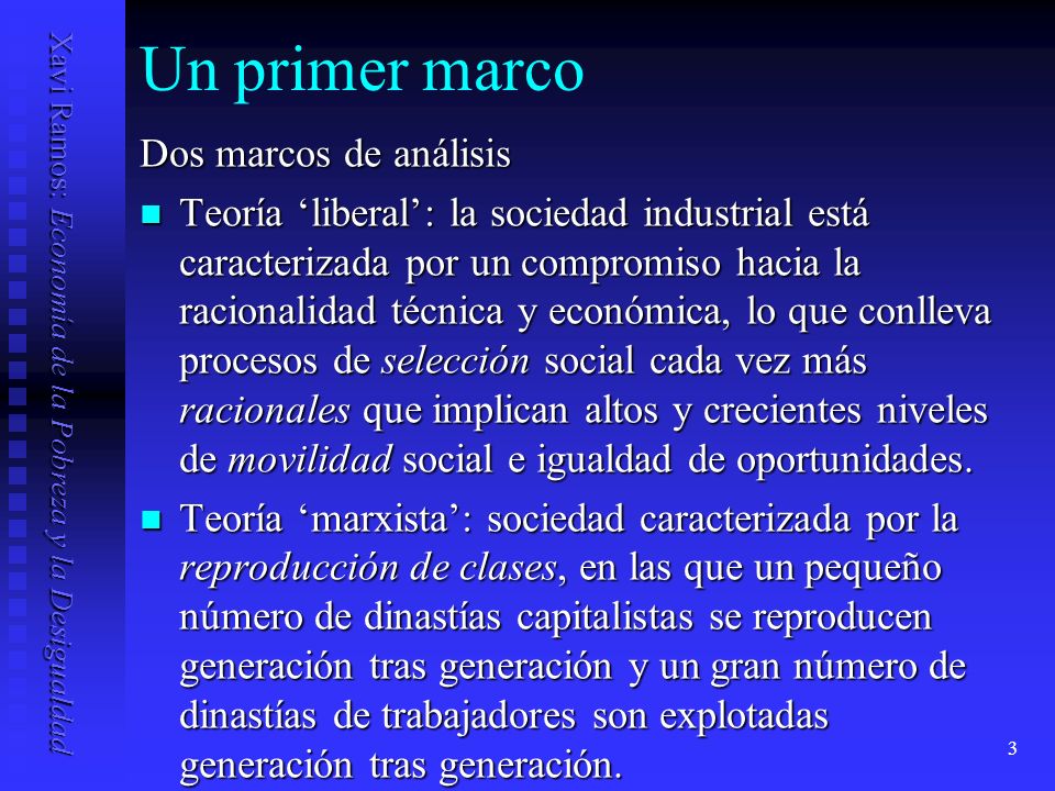 Un primer marco Dos marcos de análisis