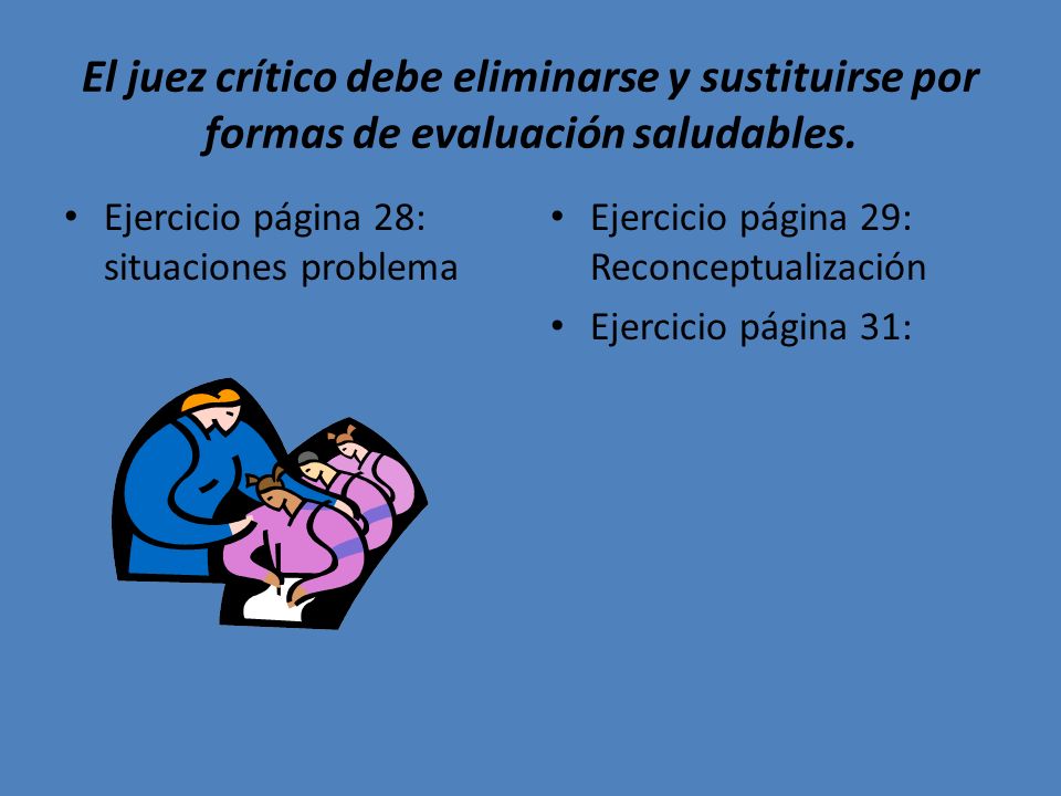 El juez crítico debe eliminarse y sustituirse por formas de evaluación saludables.