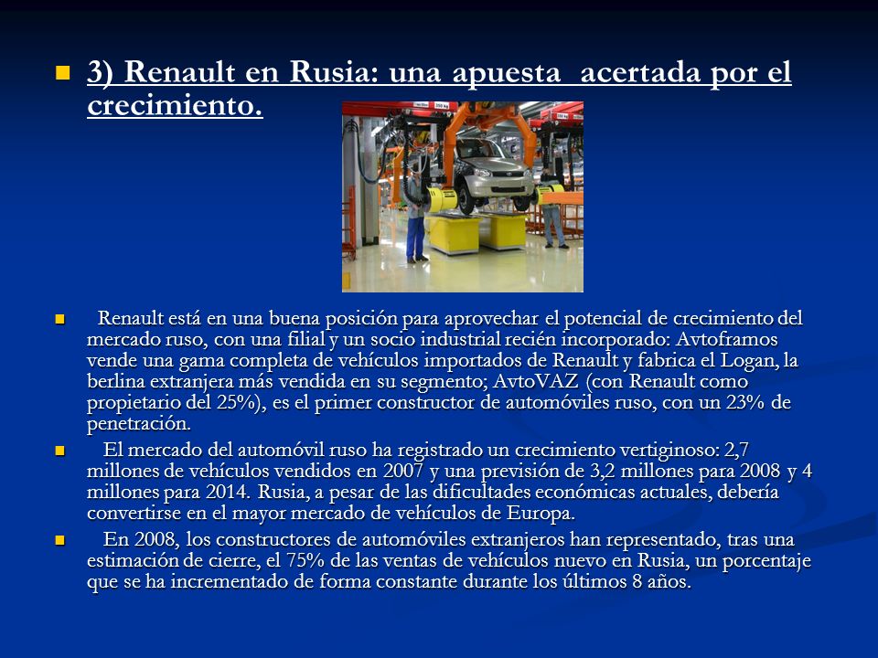 3) Renault en Rusia: una apuesta acertada por el crecimiento.