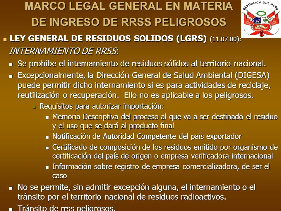 MARCO LEGAL GENERAL EN MATERIA DE INGRESO DE RRSS PELIGROSOS